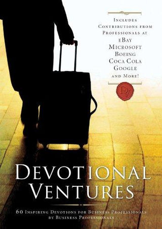 Devotional Ventures - 60 Inspiring Devotions For The Business Professionals By Business Professionals - Thryft