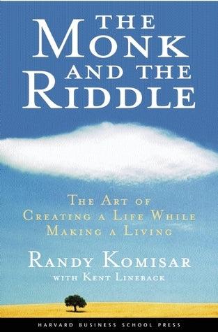 Monk and the Riddle : The Education of a Silicon Valley Entrepreneur - Thryft