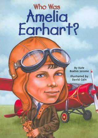 Who Was: Amelia Earhart? - Thryft