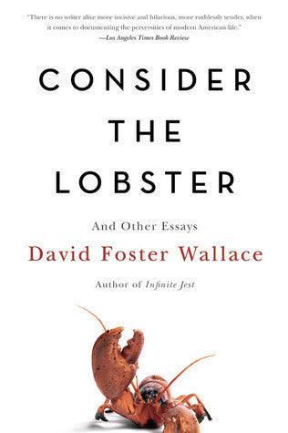 Consider The Lobster - And Other Essays - Thryft