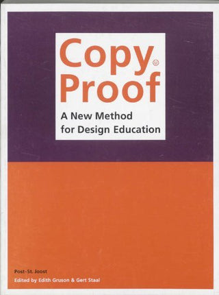 Copy Proof: A New Method for Design and Education