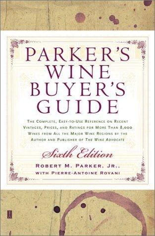 Parker'S Wine Buyer'S Guide 6th Tpb - Thryft