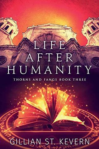 Life After Humanity - Thorns and Fangs