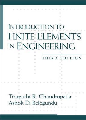 Introduction To Finite Elements In Engineering - Thryft
