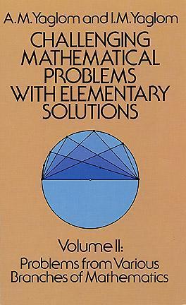 Challenging Mathematical Problems with Elementary Solutions