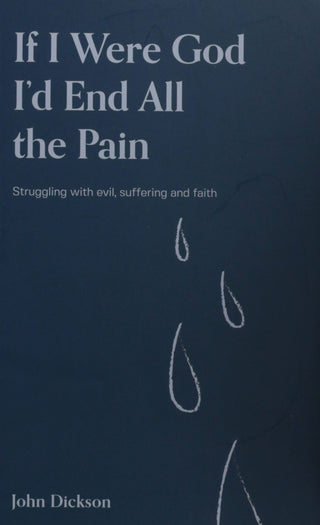 If I Were God I'd End All the Pain