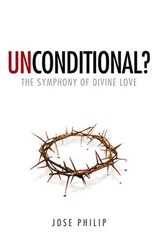 Unconditional? - The Symphony of Divine Love