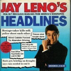 Jay Leno's Headlines : Book I, II, III : Real but Ridiculous Headlines from America's Newspapers - Thryft