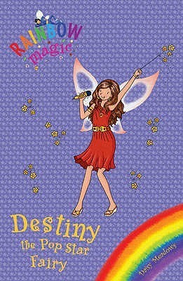 Destiny the Pop Star Fairy - Rainbow Magic