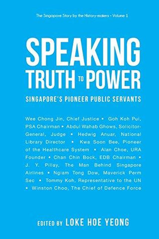 Speaking Truth To Power: Singapore's Pioneer Public Servants - Thryft