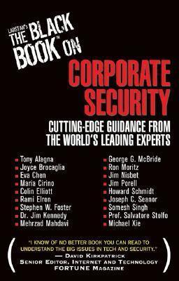 Larstan's The Black Book On Corporate Security - Cutting-Edge Guidance From The World's Leading Experts - Thryft
