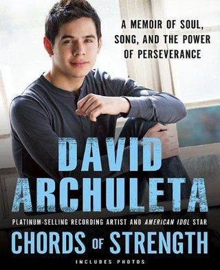 Chords Of Strength : A Memoir of Soul, Song, and the Power of Perseverance - Thryft