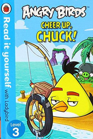 Angry Birds: Cheer Up, Chuck - Read it yourself with Ladybird : Level 3 - Thryft