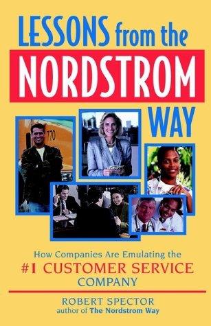 Lessons from the Nordstrom Way : How Companies are Emulating the #1 Customer Service Company - Thryft