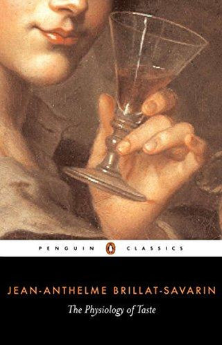 The Physiology of Taste - Thryft