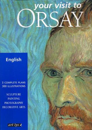 Your Visit To Orsay - Thryft