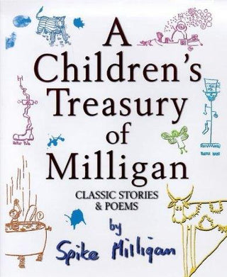 A Children's Treasury Of Milligan - Classic Stories & Poems - Thryft