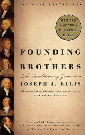 Founding Brothers : The Revolutionary Generation - Thryft