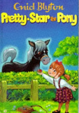 Pretty Star the Pony and Other Stories