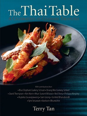 The Thai Table: A Celebration of Culinary Treasures