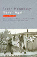 Never Again: Britain 1945-1951