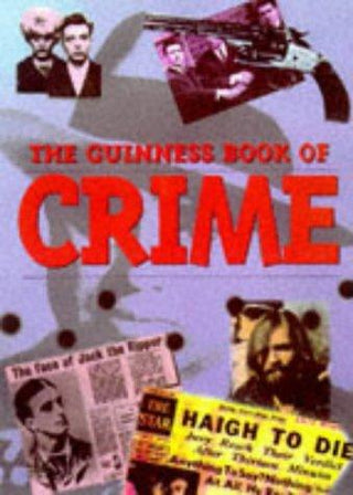 The Guinness Book of Crime - Thryft