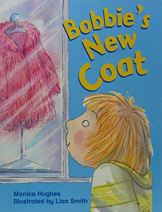 Rigby Literacy Early Level 3: Bobbie's New Coat (Reading Level 10/F&P Level F)