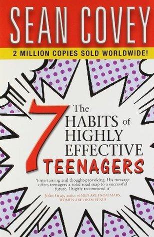 The 7 Habits Of Highly Effective Teenagers - Thryft