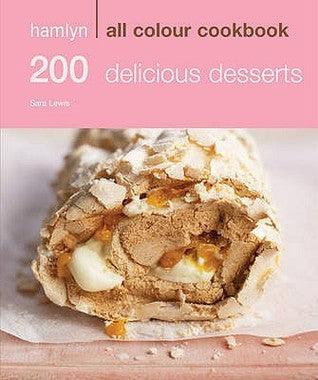 Hamlyn All Colour Cookbook 200 Delicious Desserts - Thryft