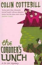 The Coroner's Lunch : A Dr Siri Murder Mystery - Thryft