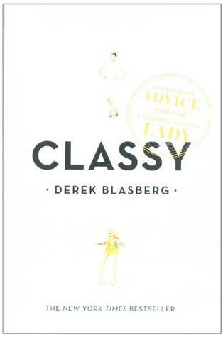 Classy: Be a Lady, Not a Tramp