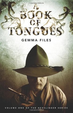 A Book of Tongues - The Hexslinger