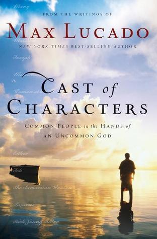 Cast of Characters : Common People in the Hands of an Uncommon God - Thryft