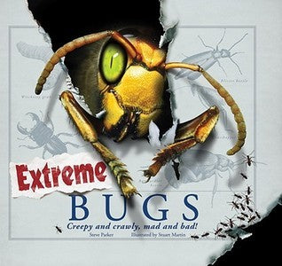 Extreme Bugs