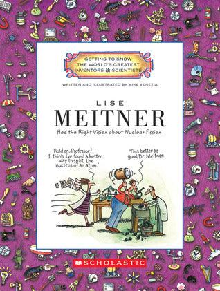 Lise Meitner : Had the Right Vision about Nuclear Fission - Thryft