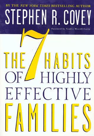 The 7 Habits of Highly Effective Families : Building a Beautiful Family - Thryft