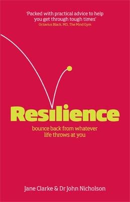 Resilience : Bounce back from whatever life throws at you - Thryft