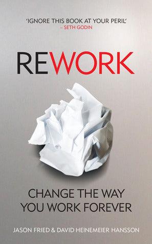 ReWork : Change the Way You Work Forever - Thryft
