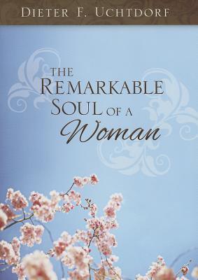 The Remarkable Soul of a Woman - Thryft