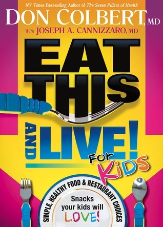 Eat This and Live! for Kids