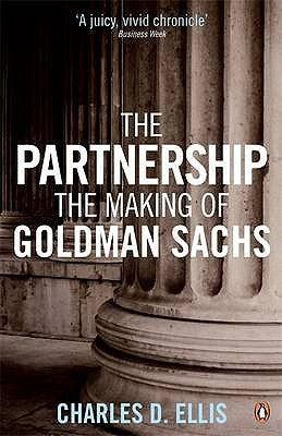 The Partnership : The Making of Goldman Sachs - Thryft