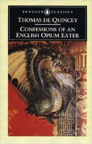 Confessions of an English Opium Eater - Thryft