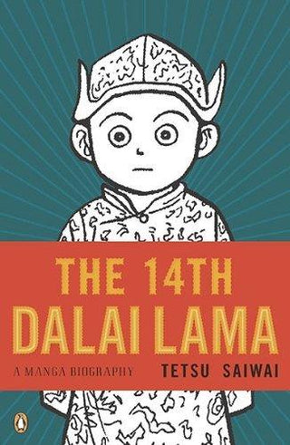 The 14th Dalai Lama : A Graphic Biography - Thryft