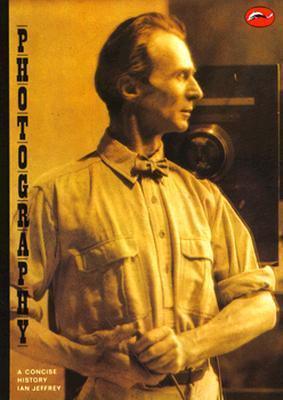 Photography : A Concise History - Thryft