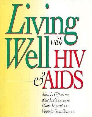Living Well With HIV And AIDS