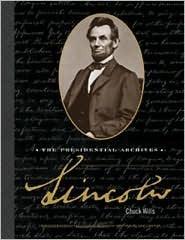 Lincoln : The Presidential Archives - Thryft