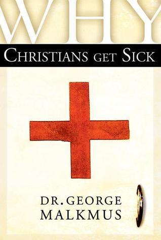 Why Christians Get Sick - Thryft