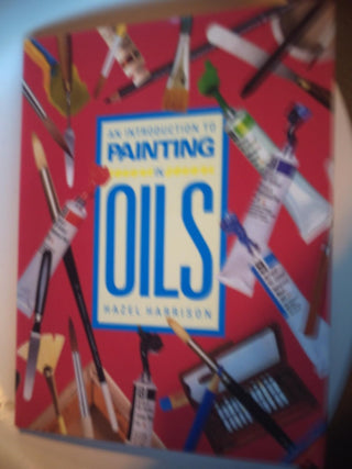 An Introduction to Painting in Oils