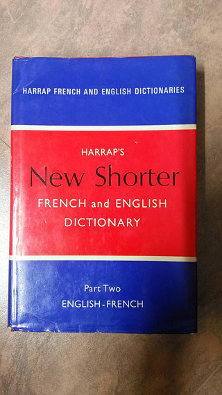 New Shorter French-English, English-French Dictionary. Pt. 2