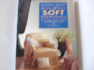 Reader's Digest Quick and Easy Soft Furnishings: All You Need to Know to Achieve That Professional Touch